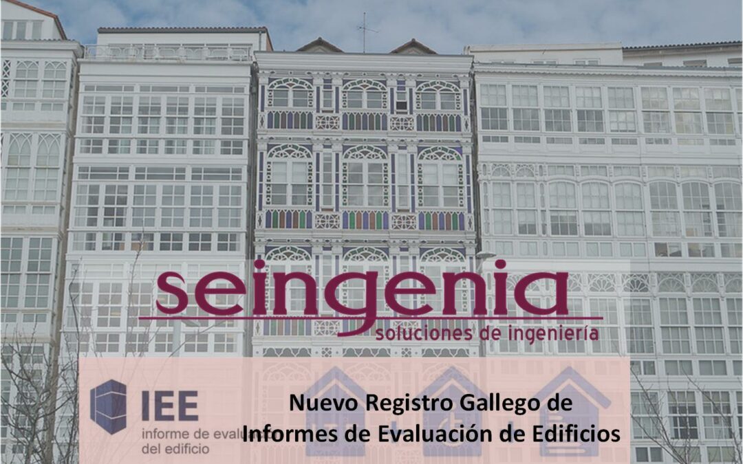 Nuevo Registro Gallego de Informes de Evaluación de los Edificios